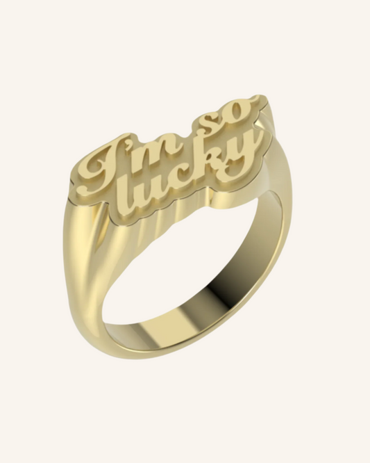 I'm So Lucky Signet | Gold